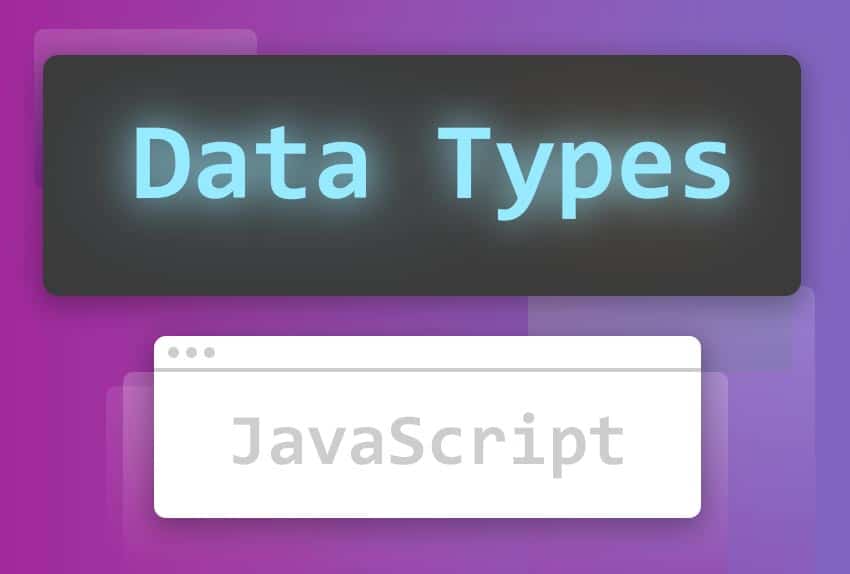 Aprende cuales son los diferentes tipos de datos en JavaScript